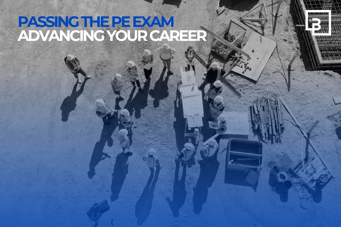 Passing the PE Exam: Advancing your Career